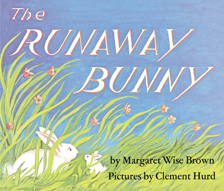 The Runaway Bunny Board Book: An Easter And Springtime Book For