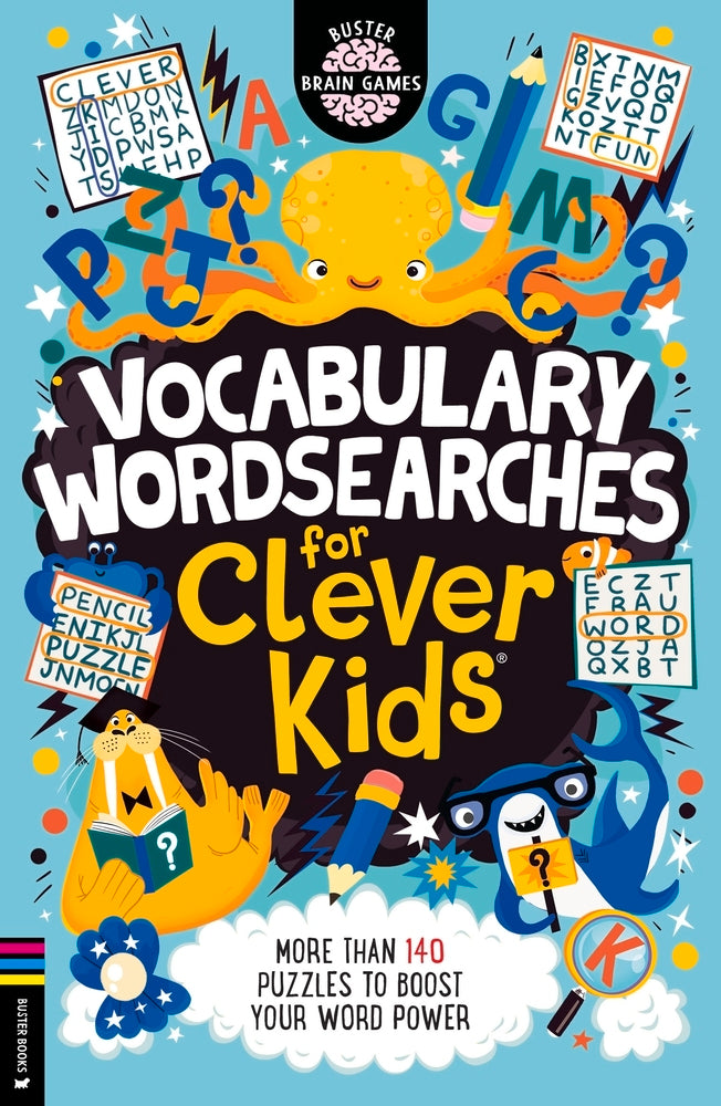 Vocabulary Wordsearches for Clever Kids®: More than 150 puzzles to boost your word power