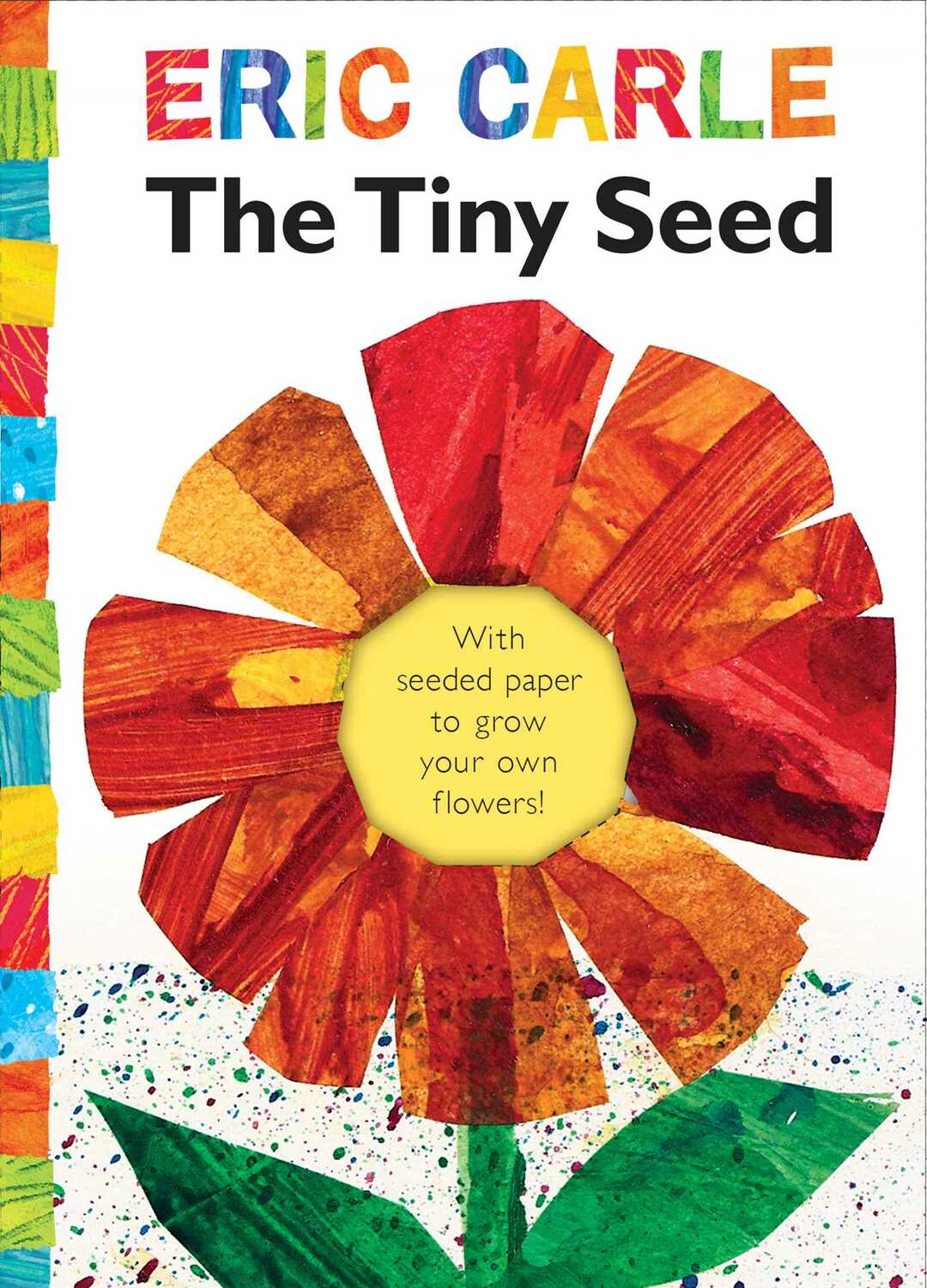 The Tiny Seed: With seeded paper to grow your own flowers!