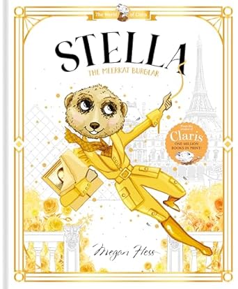 Stella: The Meerkat Burglar: World of Claris #4