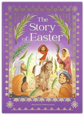 The Story of Easter (Little Sunbeams)