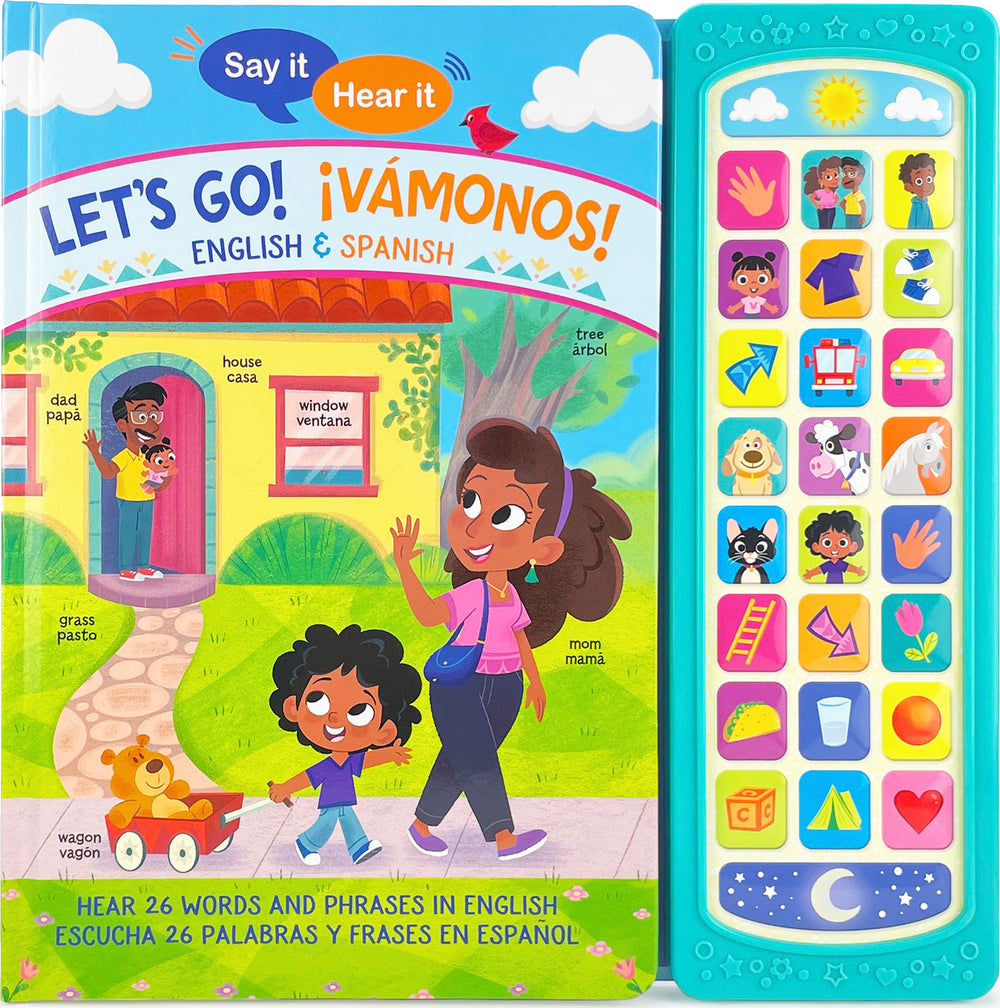 Say It, Hear It: Let's Go! ¡Vamonos! (Bilingual)