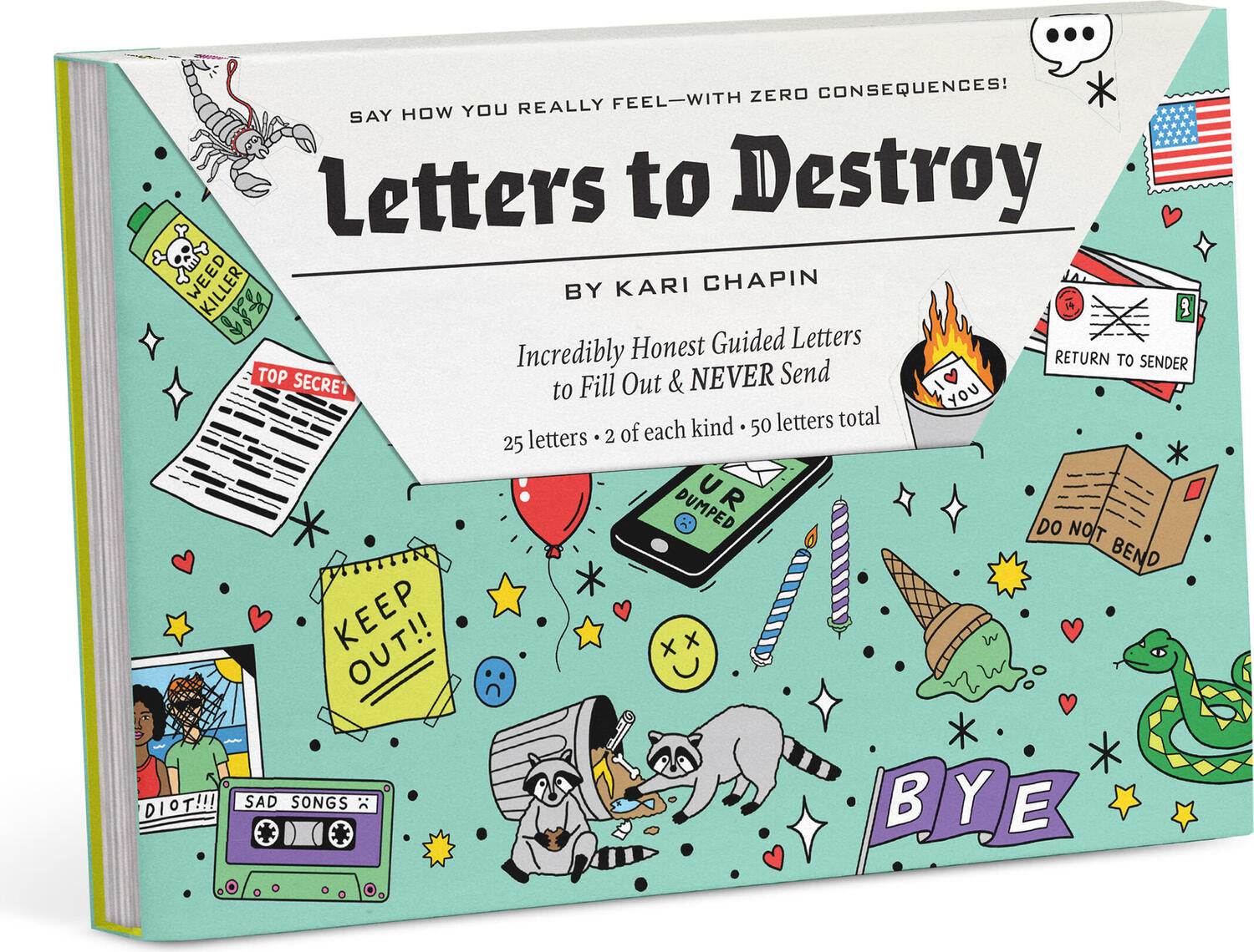 Letters to Destroy Fill-In Letters: An Incredibly Honest Set of 25 Guided Letters to Fill Out & Never Send (2 Each, 50 Total Letters)