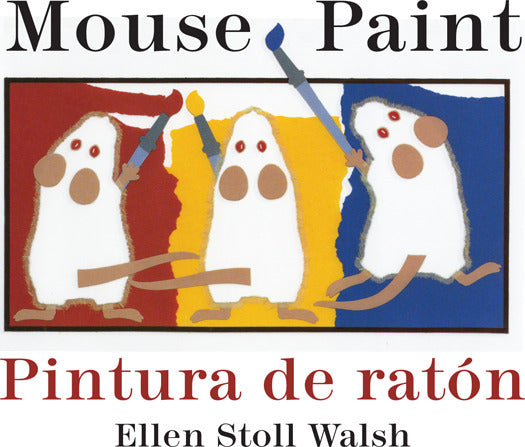 Pintura de raton/Mouse Paint Bilingual Boardbook