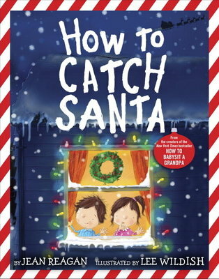 How to Catch Santa: A Christmas Book for Kids and Toddlers