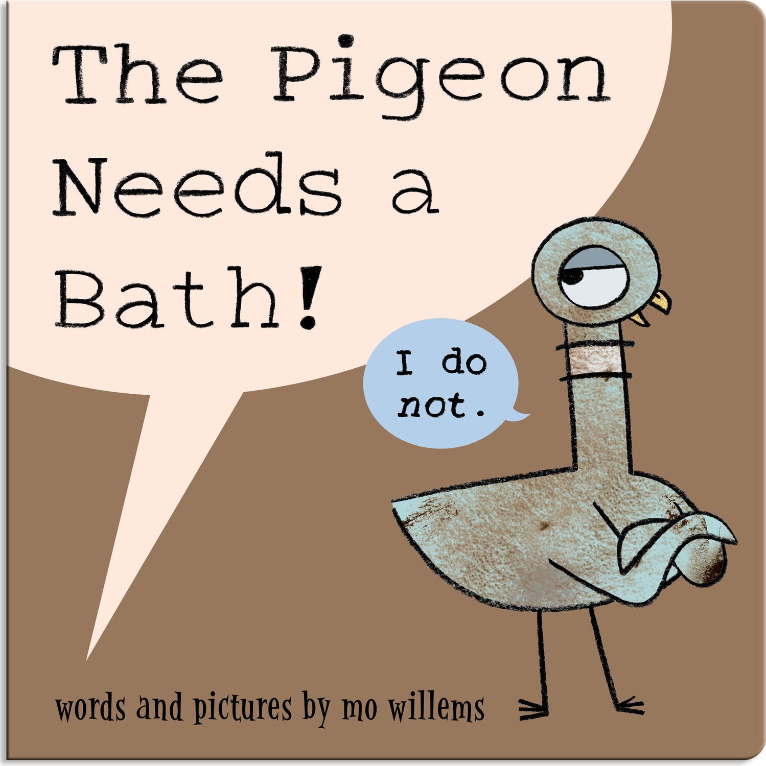 The Pigeon Needs a Bath! (Board Book)