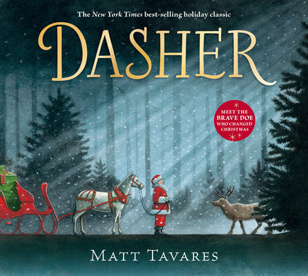 Dasher: How a Brave Little Doe Changed Christmas Forever