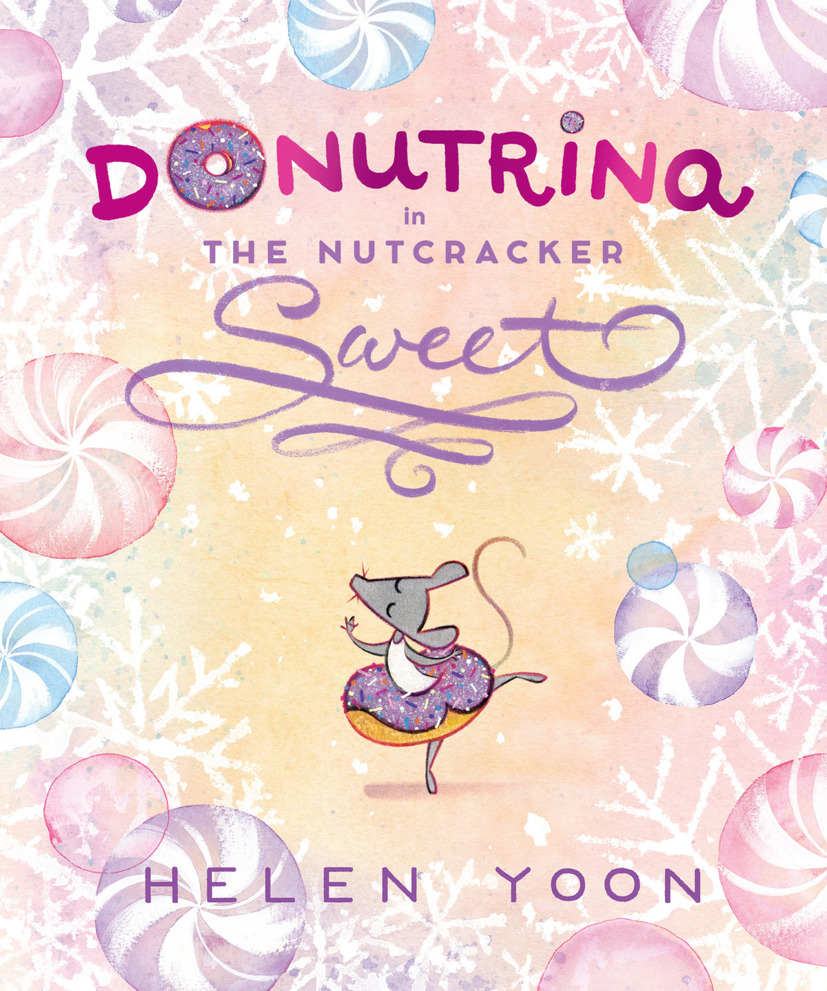 Donutrina in The Nutcracker Sweet: (A Christmas Picture Book About Ballet, Dancing, Confidence, and Being Yourself for Kids Ages 4-8)