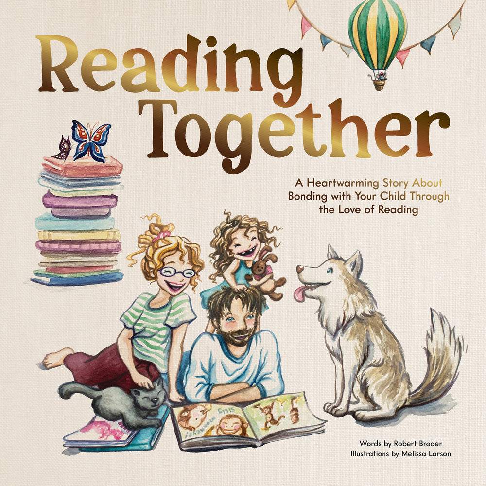 Reading Together: A Heartwarming Story About Bonding with Your Child Through the Love of Reading