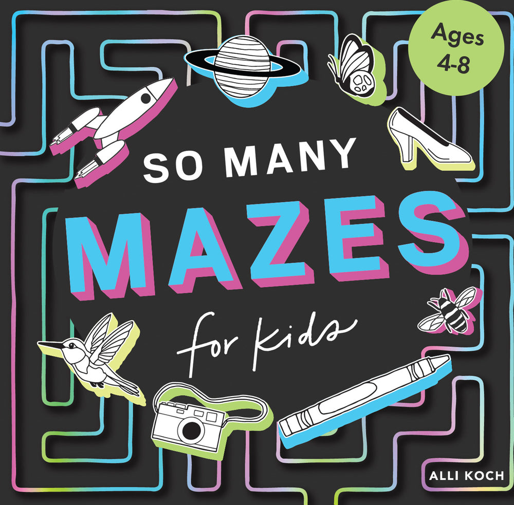 So Many Mazes: 100+ Mazes for Kids Ages 4-8