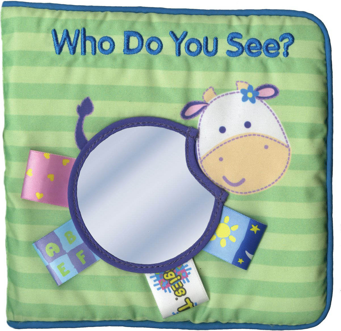 Who Do You See? (My First Taggies Book)