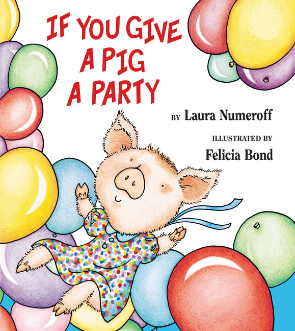 If You Give a Pig a Party