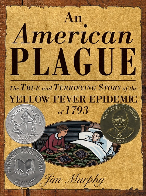 American Plague, An: A Newbery Honor Award Winner