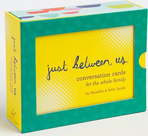 Just Between Us: Conversation Cards for the Whole Family