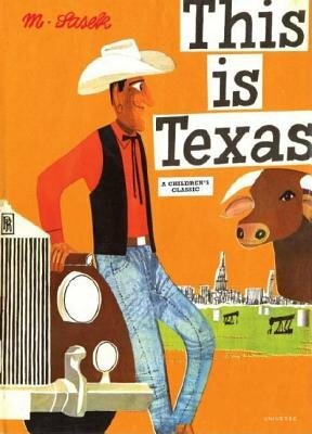 This Is Texas: A Children's Classic